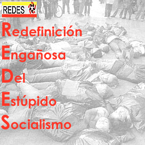 R E D E S -- Otro mito socialista.